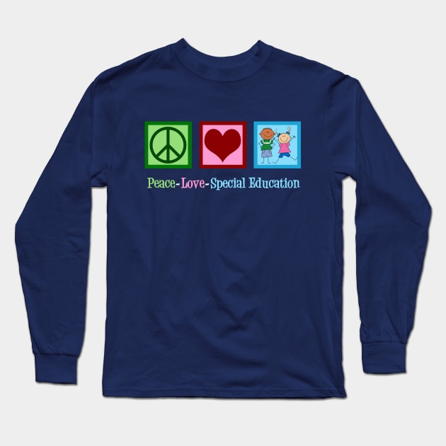 Peace Love Special Education Teacher Long Sleeve T-Shirt by epiclovedesigns